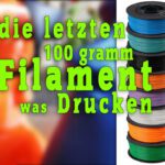 letzten gramm Filament